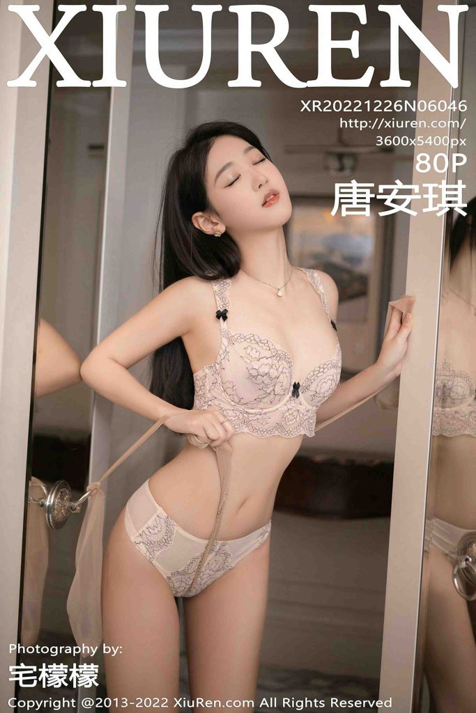 [Xiuren秀人网] NO.6046 唐安琪 图[80+1P／623MB]