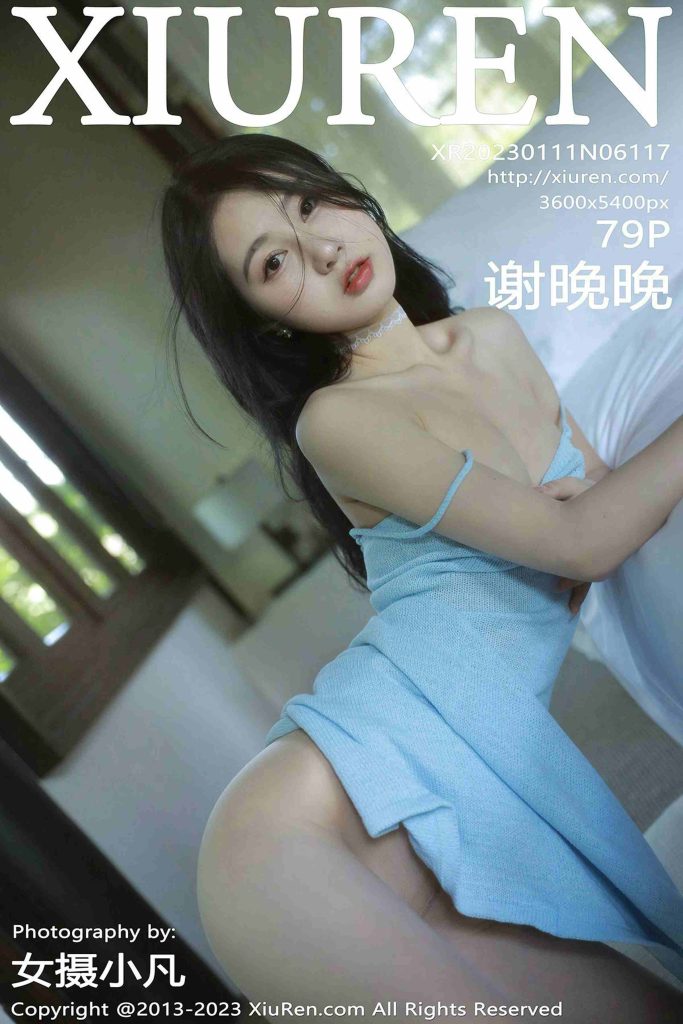 [Xiuren秀人网]NO.6117 谢晚晚 图 [79+1P／649MB]