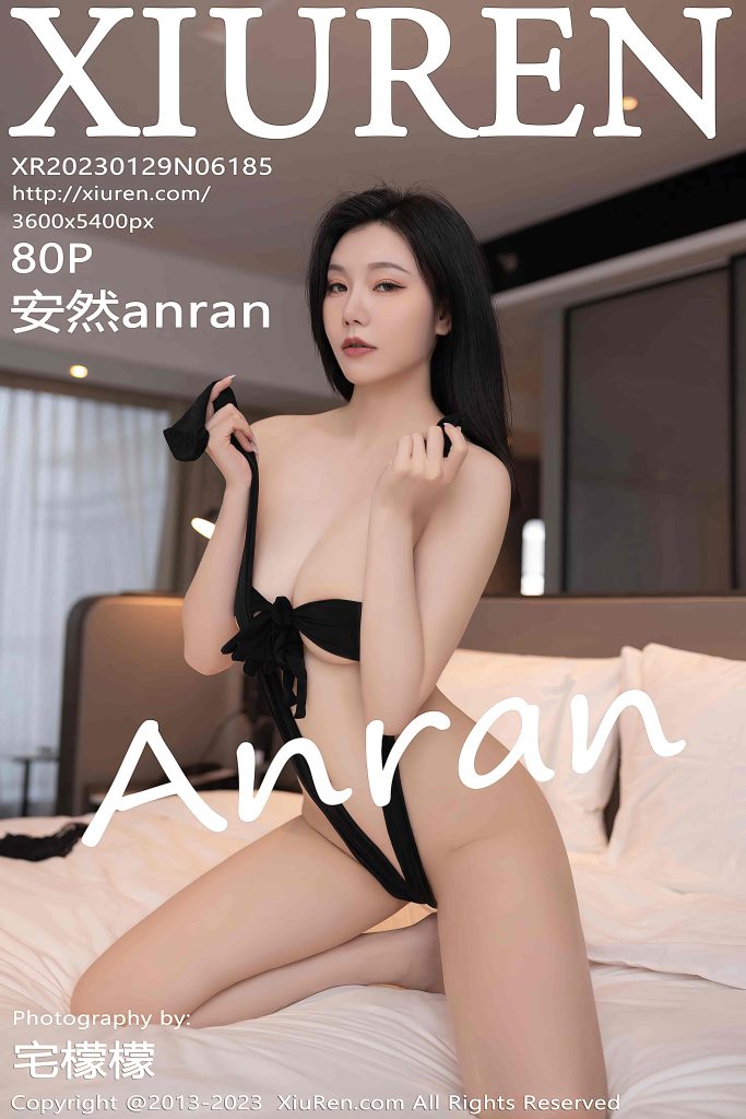 [Xiuren秀人网] NO.6185 安然anran 图 [80+1P／664MB]