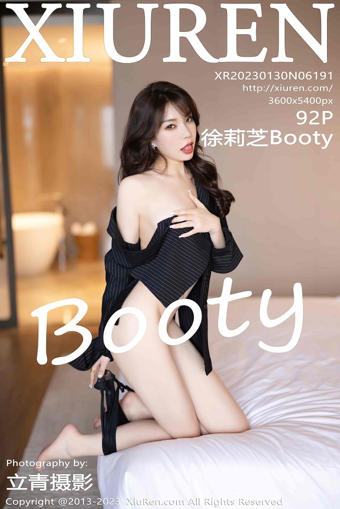 [Xiuren秀人网]NO.6191 徐莉芝Booty 图 [92+1P／760MB]